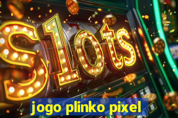 jogo plinko pixel